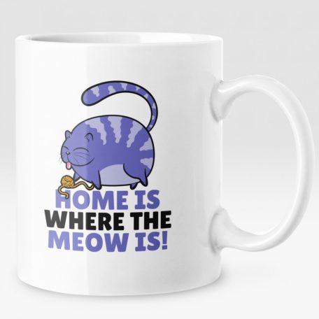 Home is where the meow is bögre