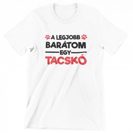 A legjobb barátom egy tacskó férfi póló