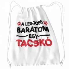 A legjobb barátom egy tacskó tornazsák
