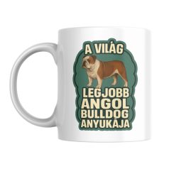 A világ legjobb angol bulldog anyukája bögre