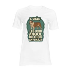 A világ legjobb angol bulldog anyukája női póló