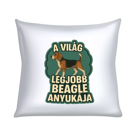A világ legjobb beagle anyukája párna