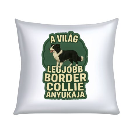 A világ legjobb border collie anyukája