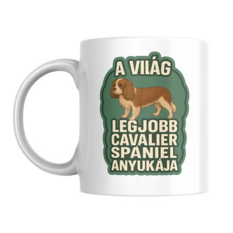A világ legjobb cavalier spániel anyukája bögre