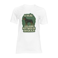A világ legjobb rottweiler anyukája női póló