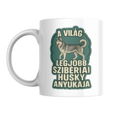 A világ legjobb szibériai husky anyukája bögre