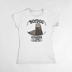 Boldog görény gazdi női póló