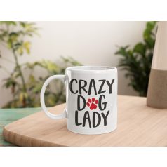 Crazy dog lady bögre