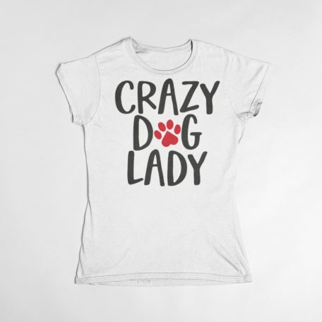 Crazy dog lady női póló