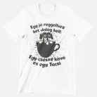 Egy jó reggelhez két dolog kell: Egy csésze kávé és egy Tacsi férfi póló