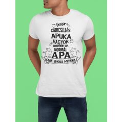 Én egy csincsillás apuka vagyok... férfi póló