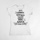 Én egy gekkós anyuka vagyok... női póló
