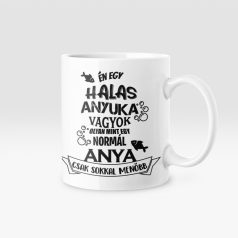 Én egy halas anyuka vagyok... bögre