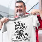 Én egy halas apuka vagyok... férfi póló