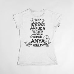Én egy hörcsögös anyuka vagyok... női póló