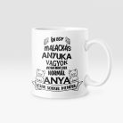 Én egy malacos anyuka vagyok... bögre