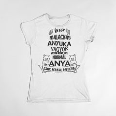 Én egy malacos anyuka vagyok... női póló