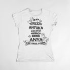 Én egy papagájos anyuka vagyok... női póló