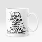 Én egy rókás anyuka vagyok... bögre
