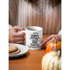 Én egy sünis anyuka vagyok... bögre