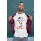 Aki engem szeret, szereti a kutyámat is férfi póló