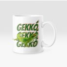 Gekkó Gekkó Gekkó bögre