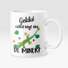 Színes - Gekkó nélkül lehet élni, de minek? bögre