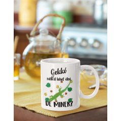 Színes - Gekkó nélkül lehet élni, de minek? bögre