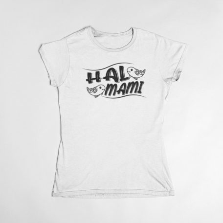 Hal mami női póló