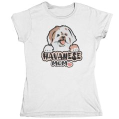 Havanese Mom női póló