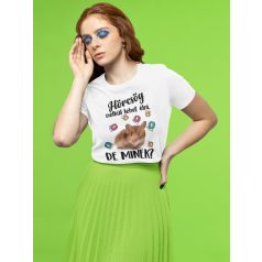   Színes - Hörcsög nélkül lehet élni, de minek? női póló