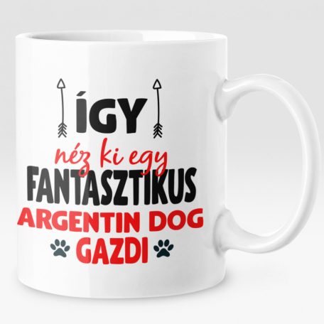 Így néz ki egy fantasztikus argentin dog gazdi bögre