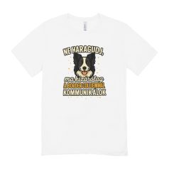   Ne haragudj, ma kizárólag a border colliemmal kommunikálok férfi póló