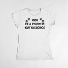 Igen, ez a pólóm is kutyaszőrös női póló