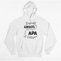 Legjobb axolotl apa a világon pulóver