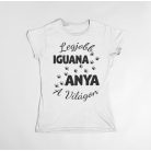 Legjobb iguana anya a világon női póló