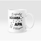 Legjobb iguana apa a világon bögre 