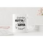  Legjobb kutya anya a világon bögre