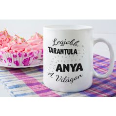 Legjobb tarantula anya a világon bögre