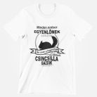 Minden ember egyenlőnek születik, de csak a legjobbak lesznek csincsilla gazdik férfi póló