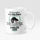 Minden ember egyenlőnek születik, de csak a legjobbak lesznek kaméleon gazdik bögre