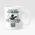 Minden ember egyenlőnek születik, de csak a legjobbak lesznek kígyó gazdik bögre