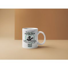   Minden ember egyenlőnek születik, de csak a legjobbak lesznek kígyó gazdik bögre