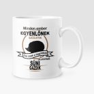 Minden ember egyenlőnek születik, de csak a legjobbak lesznek süni bögre