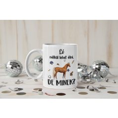 Színes - Ló nélkül lehet élni, de minek? bögre