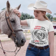   Lovas szív lovas lélek lovas leszek amíg élek női póló
