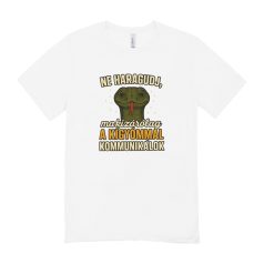   Ne haragudj, ma kizárólag a kígyómmal kommunikálok férfi póló