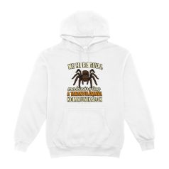   Ne haragudj, ma kizárólag a tarantulámmal kommunikálok pulóver