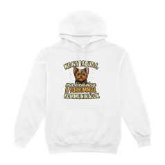   Ne haragudj, ma kizárólag a yorkimmal kommunikálok pulover