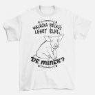 Malacka nélkül lehet élni, de minek? férfi póló